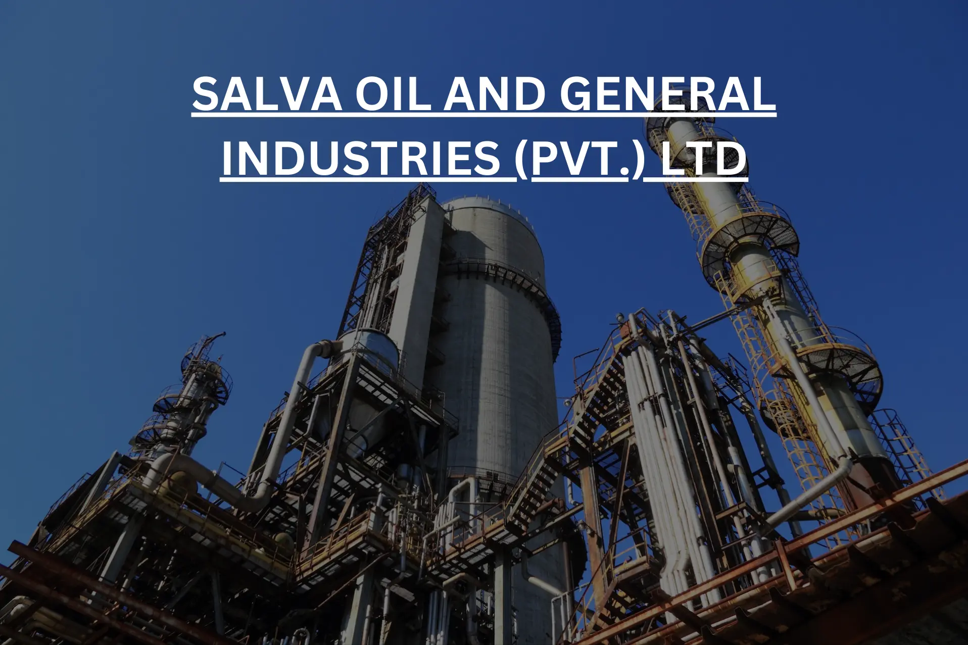 Salva Oil And General Industries (PVT) LTD
