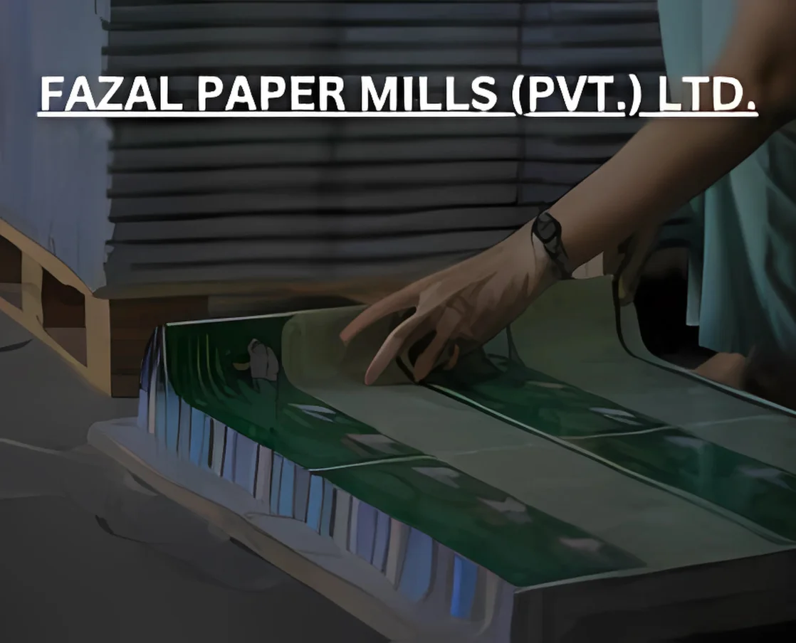 FAZAL PAPER MILLS (PVT.) LTD.